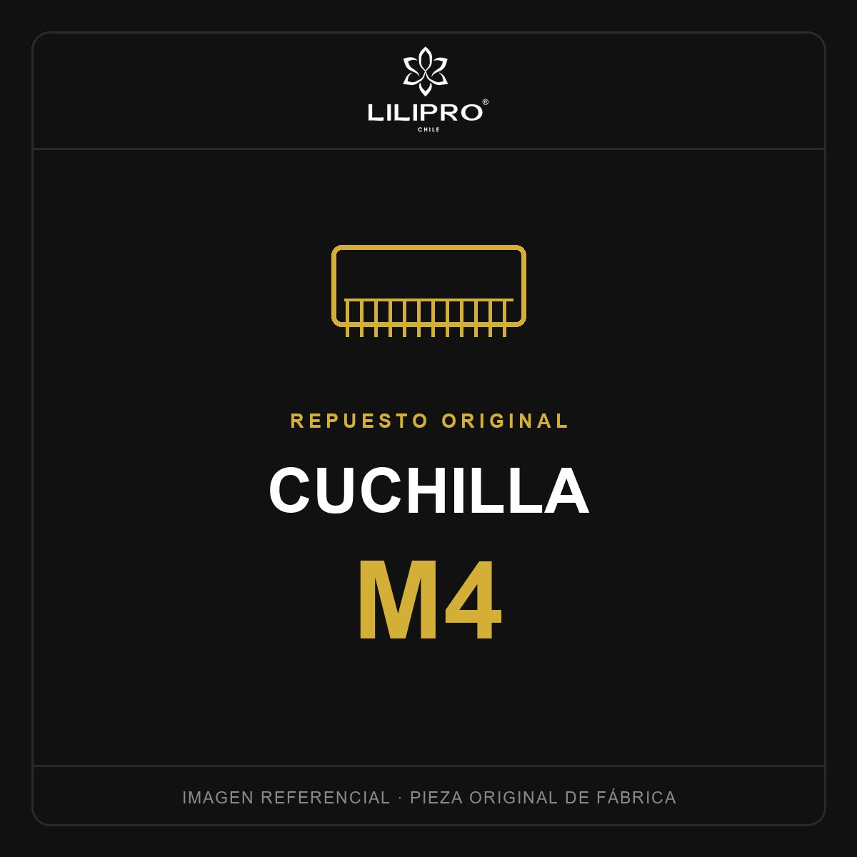 Cuchilla de repuesto M4 — repuesto original LILIPRO (imagen referencial)